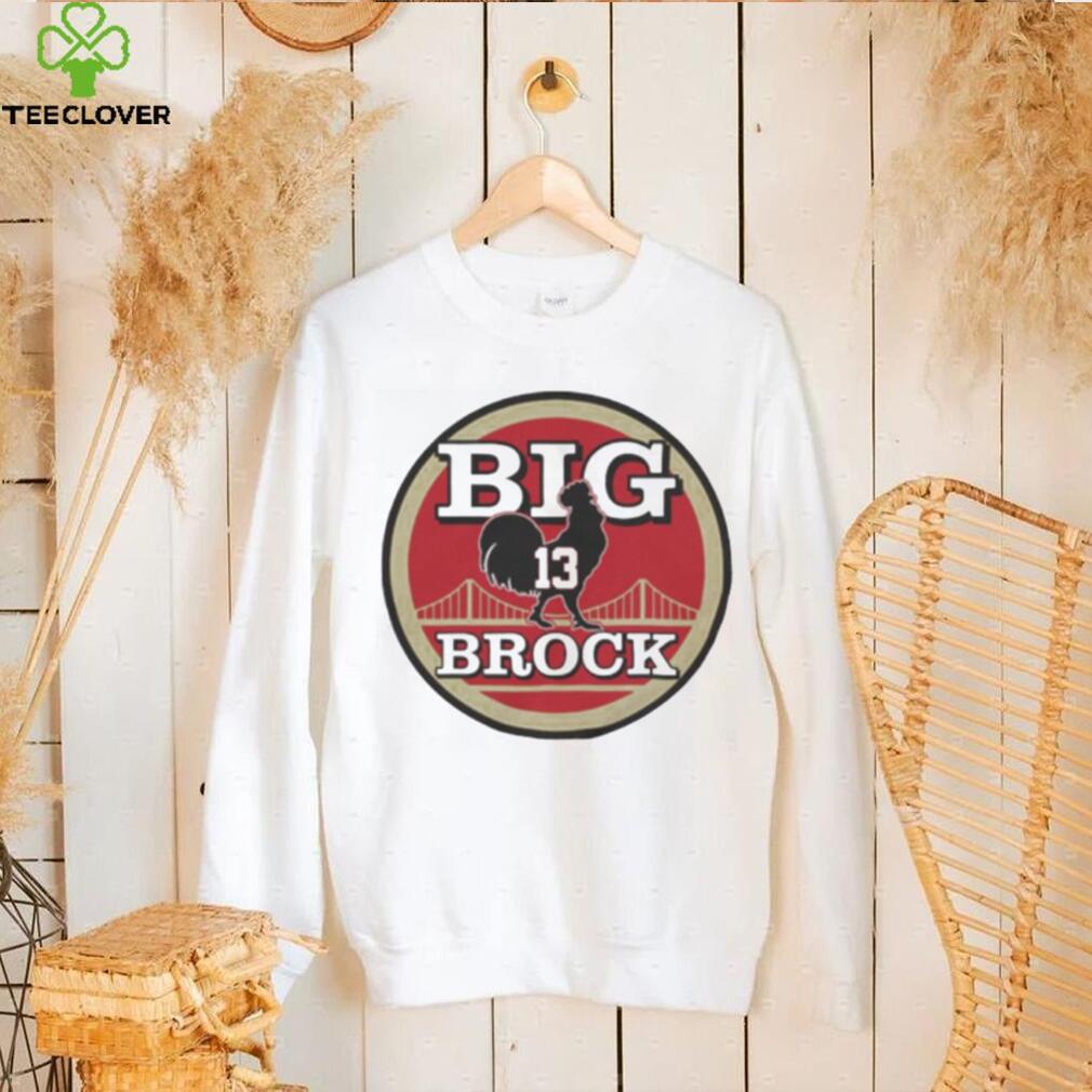 San Francisco football Big Cock Brock shirt - Teeclover