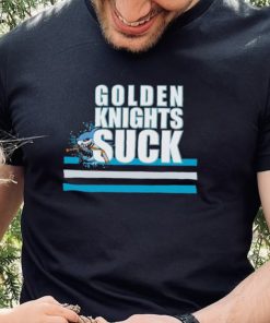 San Jose Sharks Golden Knights suck shirt