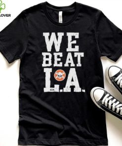 Sana detroit we beat l.a shirt