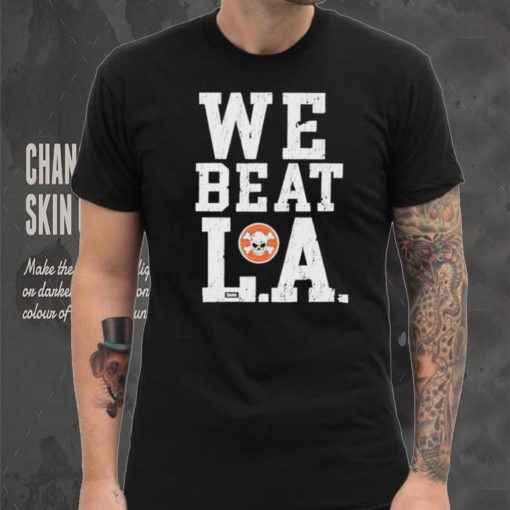 Sana detroit we beat l.a shirt