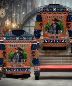Santa Baby Slip A Rip Under The Tree For Me Rip Wheeler Ugly Christmas Sweater
