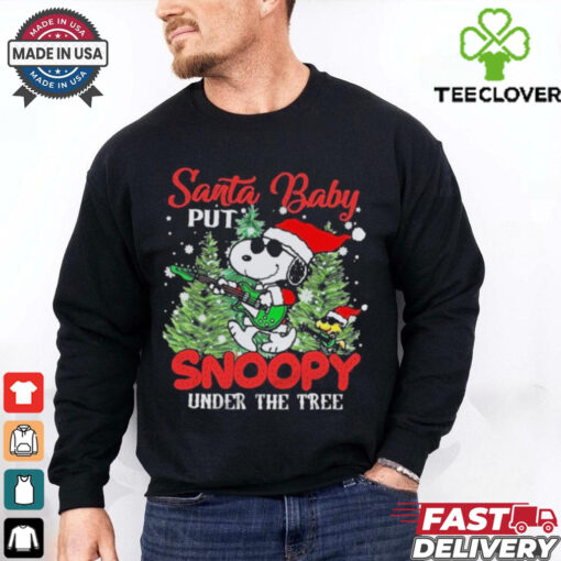 Santa Bay Put Snoopy Under The Tree shirt