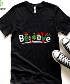 Santa Believe Christmas Boys Kids Girls Xmas Tree Men Women Shirt