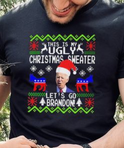 Santa Biden This Is My Ugly Christmas Sweater Let’s Go Brandon Shirt