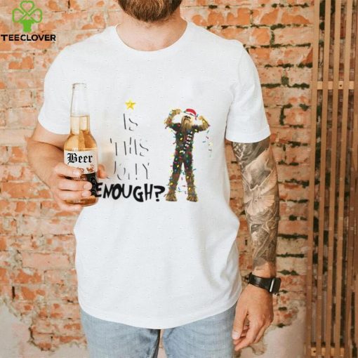 Santa Chewbacca Is This Jolly Enough Christmas Shirt, Chewbacca Christmas Gift For Women