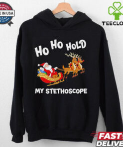 Santa Claus Ho Ho Hold My Stethoscope Merry Christmas shirt