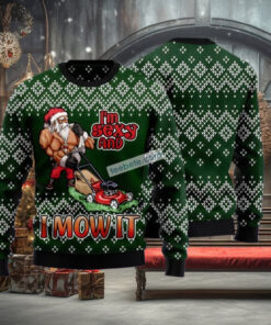 Santa Claus I Am Sexy And I Mow It Green Crazy Christmas Sweater