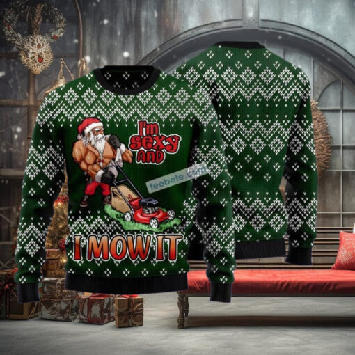 Santa Claus I Am Sexy And I Mow It Green Crazy Christmas Sweater
