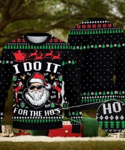 Santa Claus I Do It For The Ho’s Ugly Christmas Sweater Xmas Men And Women Christmas Gift