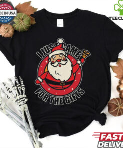 Santa Claus I Just Came For The Gifts Christmas Shirt