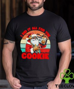 Santa Claus I did it all for the cookie vintage Christmas hoodie, sweater, longsleeve, shirt v-neck, t-shirt