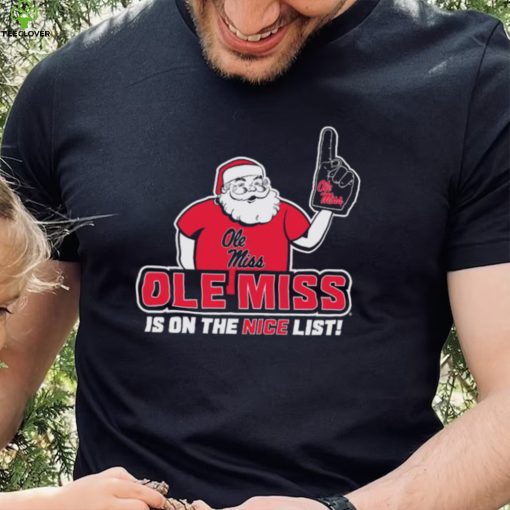 Santa Claus Ole Miss Rebels Is On The Nice List Christmas Shirt