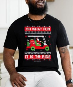 Santa Claus Play Golf Oh what fun it is to ride ugly christmas 2023 T shirt