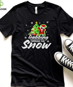 Santa Claus dabbing through the snow Christmas shirt