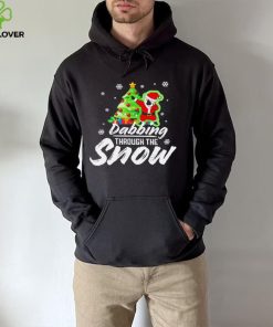 Santa Claus dabbing through the snow Christmas hoodie, sweater, longsleeve, shirt v-neck, t-shirt