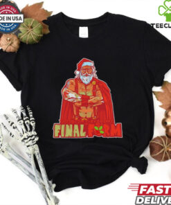 Santa Claus this isn’t even my final form Christmas shirt