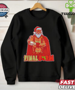Santa Claus this isn’t even my final form Christmas shirt