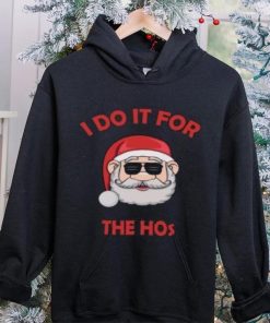 Santa Claus with glasses I do it for the Hos Christmas T Shirt