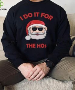 Santa Claus with glasses I do it for the Hos Christmas T Shirt