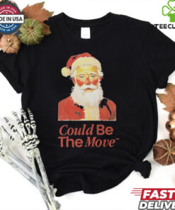 Santa Could Be The Move Smoking Holiday Christmas 2024 T shirts