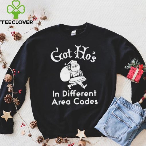 Santa Got ho’s in different area codes hoodie, sweater, longsleeve, shirt v-neck, t-shirt