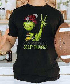 Santa Grinch Ain’t Nothing But A Jeep Thang With Duck Shirt