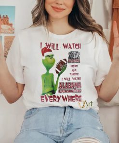 Santa Grinch Alabama Crimson Tide I Will Watch Everywhere Shirt