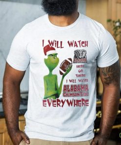 Santa Grinch Alabama Crimson Tide I Will Watch Everywhere Shirt