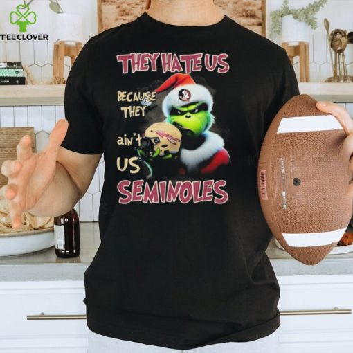 Santa Grinch Christmas They Hate Us Because Ain’t Us Florida State Seminoles Shirt