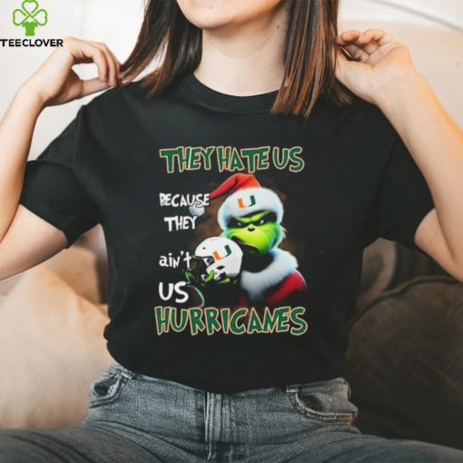 Santa Grinch Christmas They Hate Us Because Ain’t Us Miami Hurricanes Shirt