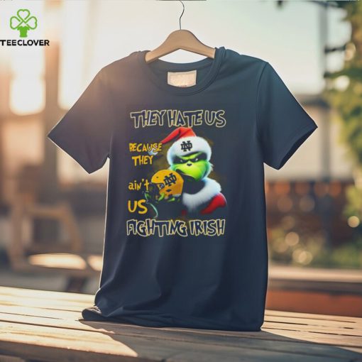 Santa Grinch Christmas They Hate Us Because Ain’t Us Notre Dame Fighting Irish Shirt