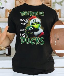 Santa Grinch Christmas They Hate Us Because Ain’t Us Oregon Ducks Shirt