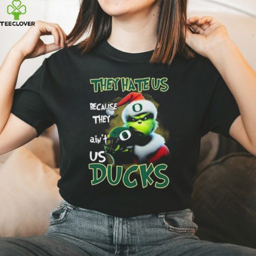 Santa Grinch Christmas They Hate Us Because Ain’t Us Oregon Ducks Shirt