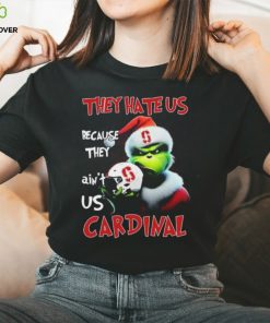 Santa Grinch Christmas They Hate Us Because Ain’t Us Stanford Cardinal Shirt