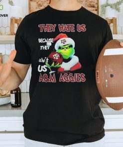 Santa Grinch Christmas They Hate Us Because Ain’t Us Texas A&m Aggies Shirt