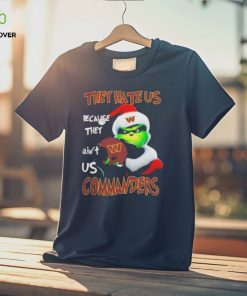 Santa Grinch Christmas They Hate Us Because Ain’t Us Washington Commanders Shirt