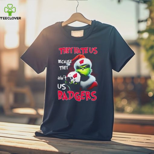 Santa Grinch Christmas They Hate Us Because Ain’t Us Wisconsin Badgers Shirt