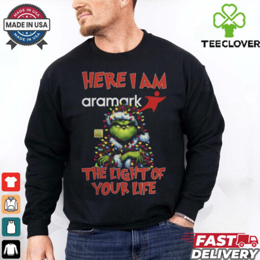 Santa Grinch Here I Am Aramark The Light Of Your Life Christmas Light Shirt