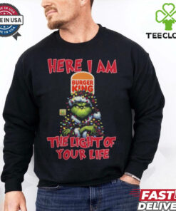 Santa Grinch Here I Am Burger King The Light Of Your Life Christmas Light Shirt