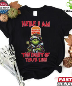 Santa Grinch Here I Am Burger King The Light Of Your Life Christmas Light Shirt