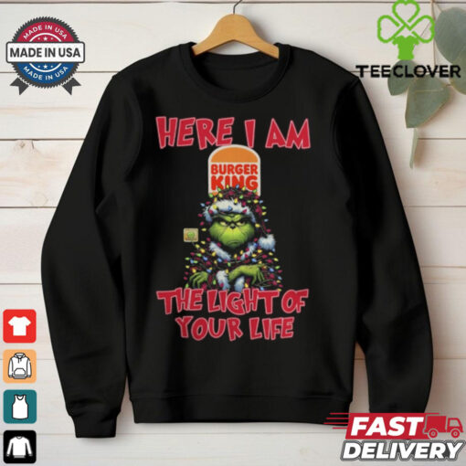 Santa Grinch Here I Am Burger King The Light Of Your Life Christmas Light Shirt