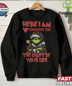 Santa Grinch Here I Am Canadian Tire The Light Of Your Life Christmas Light Shirt