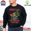 Santa Grinch Here I Am Kroger The Light Of Your Life Christmas Light Shirt