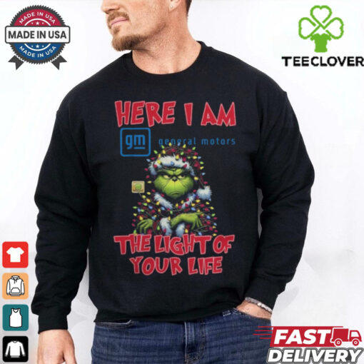 Santa Grinch Here I Am General Motors The Light Of Your Life Christmas Light Shirt