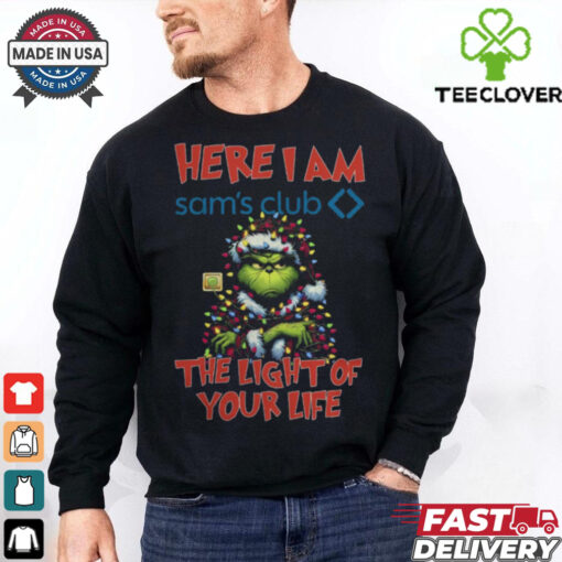 Santa Grinch Here I Am Sam’s Club The Light Of Your Life Christmas Light Shirt