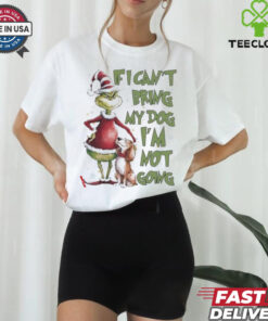 Santa Grinch If I Can’t Bring My Dog I’m Not Going shirt