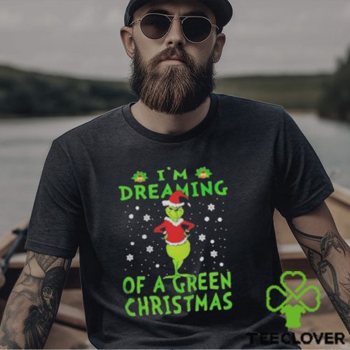 Santa Grinch I’m dreaming of a green Christmas shirt