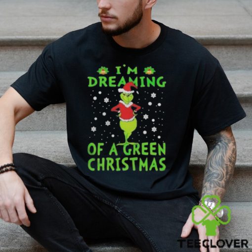 Santa Grinch I’m dreaming of a green Christmas shirt