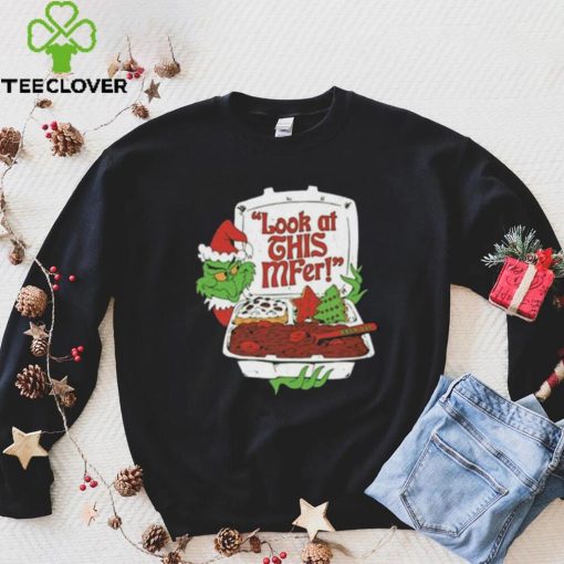 Santa Grinch Look At This Mfer Christmas Shirt