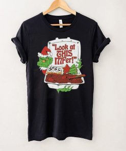 Santa Grinch Look At This Mfer Christmas Shirt